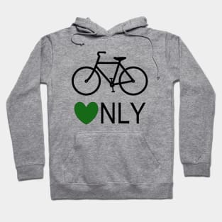 Bikes only Hoodie